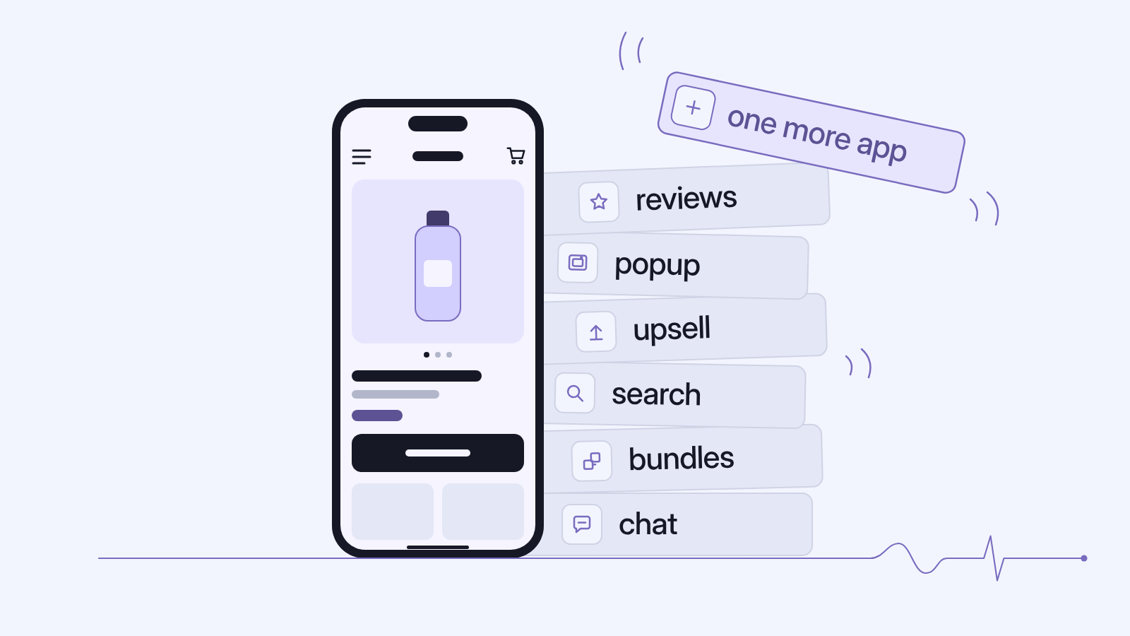 Illustration of a phone showing a Shopify store beside a wobbly stack of app blocks (reviews, popup, upsell, search, bundles, chat), with a 'one more app' block tipping off the top